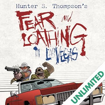 Hunter S. Thompson's Fear and Loathing in Las Vegas